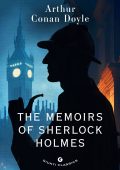 Arthur Conan Doyle - The Memoirs of Sherlock Holmes (2024)