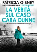 Patricia Gibney - La verità sul caso Cara Dunne (2024)
