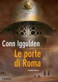 Conn Iggulden - Le porte di Roma (2010)
