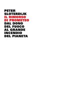 Peter Sloterdijk - Il rimorso di prometeo (2024)