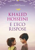 Khaled Hosseini - E l'eco rispose (2024)