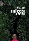 Nicola Fosca - Un'educazione esemplare (2024)