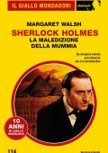 Margaret Walsh - Sherlock Holmes. La maledizione della mummia (2024)