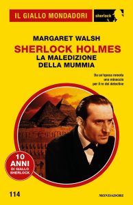 Margaret Walsh – Sherlock Holmes. La maledizione della mummia (2024)