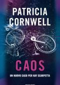 Patricia Cornwell - Caos (2016)