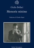 Giulio Bollati - Memorie minime (2024)