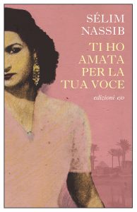 Sélim Nassib – Ti ho amata per la tua voce (2024)