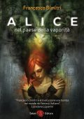 Francesco Dimitri - Alice nel paese della vaporità (2010)