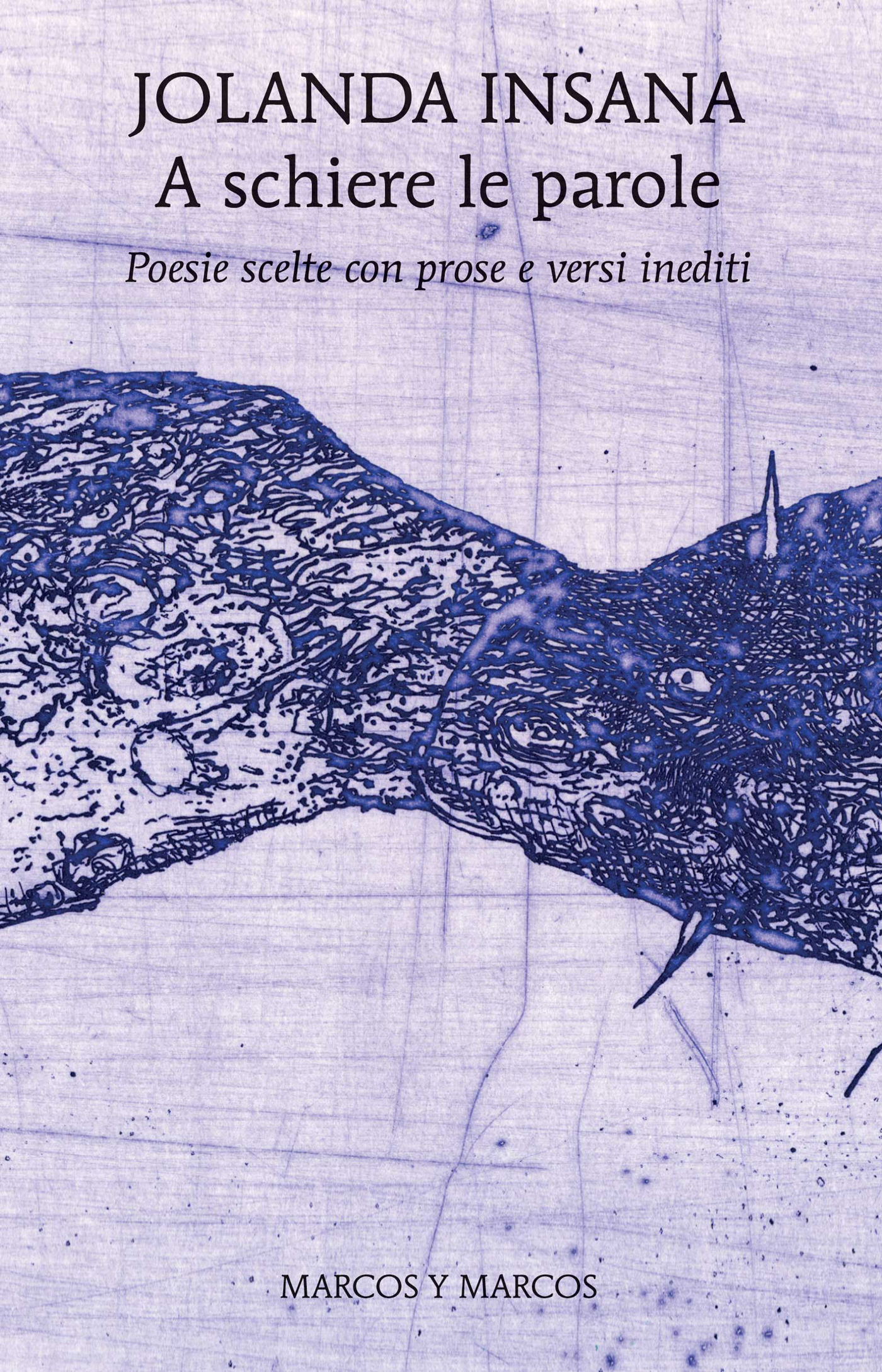 Jolanda Insana – A schiere le parole (2024)