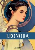 Carmen Laterza - Leonora. Storia romanzata dell’opera "Il Trovatore" di Giuseppe Verdi (2024)