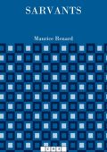 Maurice Renard - Sarvants (2024)