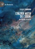 Sergio Prodigo - l'Altra meta dei Sogni. In tempore claustri (2024)