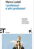 Marco Lodoli - I professori e altri professori (2013)