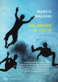 Marco Baliani - Nel regno di Acilia (2013)