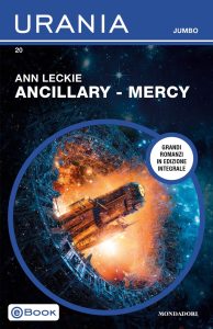 Ann Leckie – Ancillary – Mercy (2021)