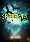 Molly Black - Spezzata (Agente FBI Casey Bolt. Libro 1) (2024)