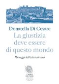 Donatella Di Cesare - La giustizia deve essere di questo mondo (2012)