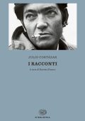 Julio Cortázar - I racconti (2024)