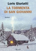 Loris Giuriatti - La tormenta di San Giovanni (2024)