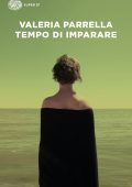 Valeria Parrella - Tempo di imparare (2020)