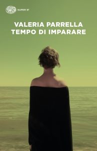 Valeria Parrella – Tempo di imparare (2020)