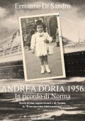 Ermanno Di Sandro - Andrea Doria 1956. In ricordo di Norma (2017)