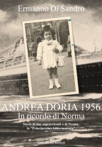 Ermanno Di Sandro – Andrea Doria 1956. In ricordo di Norma (2017)