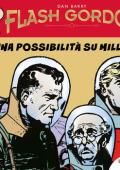 img Strip! I grandi classici del fumetto Americano 14 - Flash Gordon 14, Una possibilità su mille (RCS 2023-05-16)