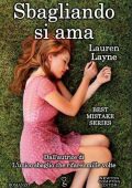 Lauren Layne - Sbagliando si ama (2016)