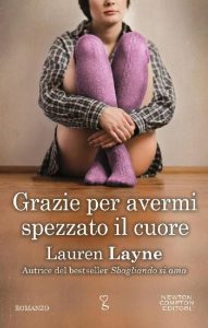 Lauren Layne – Redemption Vol. 2. Grazie per avermi spezzato il cuore (2017)