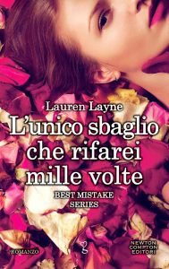 Lauren Layne – L’unico sbaglio che rifarei mille volte (2015)