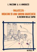 Lorenzo Mazzoni - Malatesta. Il recinto delle capre (2011)