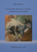 Italo Svevo - La novella del buon vecchio e della bella fanciulla (2024)