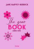 Jane Harvey-Berrick - The Year Book. Libro uno (2024)