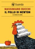 Massimiano Bucchi - Il pollo di Newton (2013)