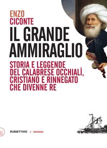 Enzo Ciconte – Il grande ammiraglio (2019)