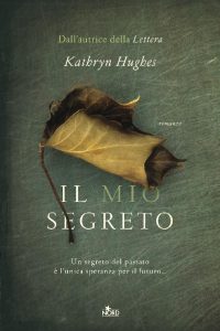 Kathryn Hughes – Il mio segreto (2017)