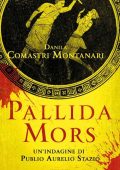 Danila Comastri Montanari - Pallida Mors (2013)