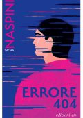 Sacha Naspini - Errore 404 (2024)