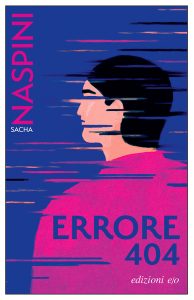 Sacha Naspini – Errore 404 (2024)