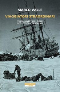 Marco Valle – Viaggiatori straordinari (2024)