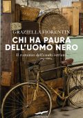 Graziella Fiorentin - Chi ha paura dell'uomo nero (2024)