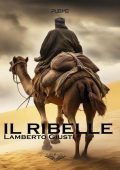 Lamberto Giusti - Il ribelle (2024)
