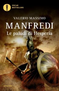 Valerio Massimo Manfredi – Le paludi di Hesperia (2013)