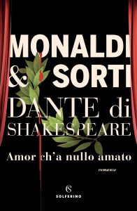Rita Monaldi, Francesco Sorti – Dante di Shakespeare (2021)