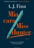 A.J. Finn - Mia cara Miss Hunter (2024)