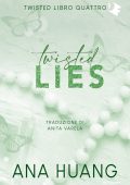 Ana Huang - Twisted Vol. 4. Twisted lies (2024)