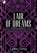 Libba Bray - Lair of Dreams (2024)