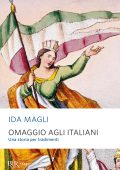 Ida Magli - Omaggio agli italiani (2013)