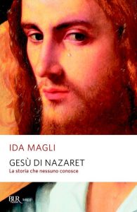 Ida Magli – Gesù di Nazaret (2013)